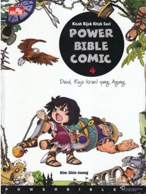 Kisah Bijak Kitab Suci Power Bible Comic 4; Daud, Raja Israel yang Agung