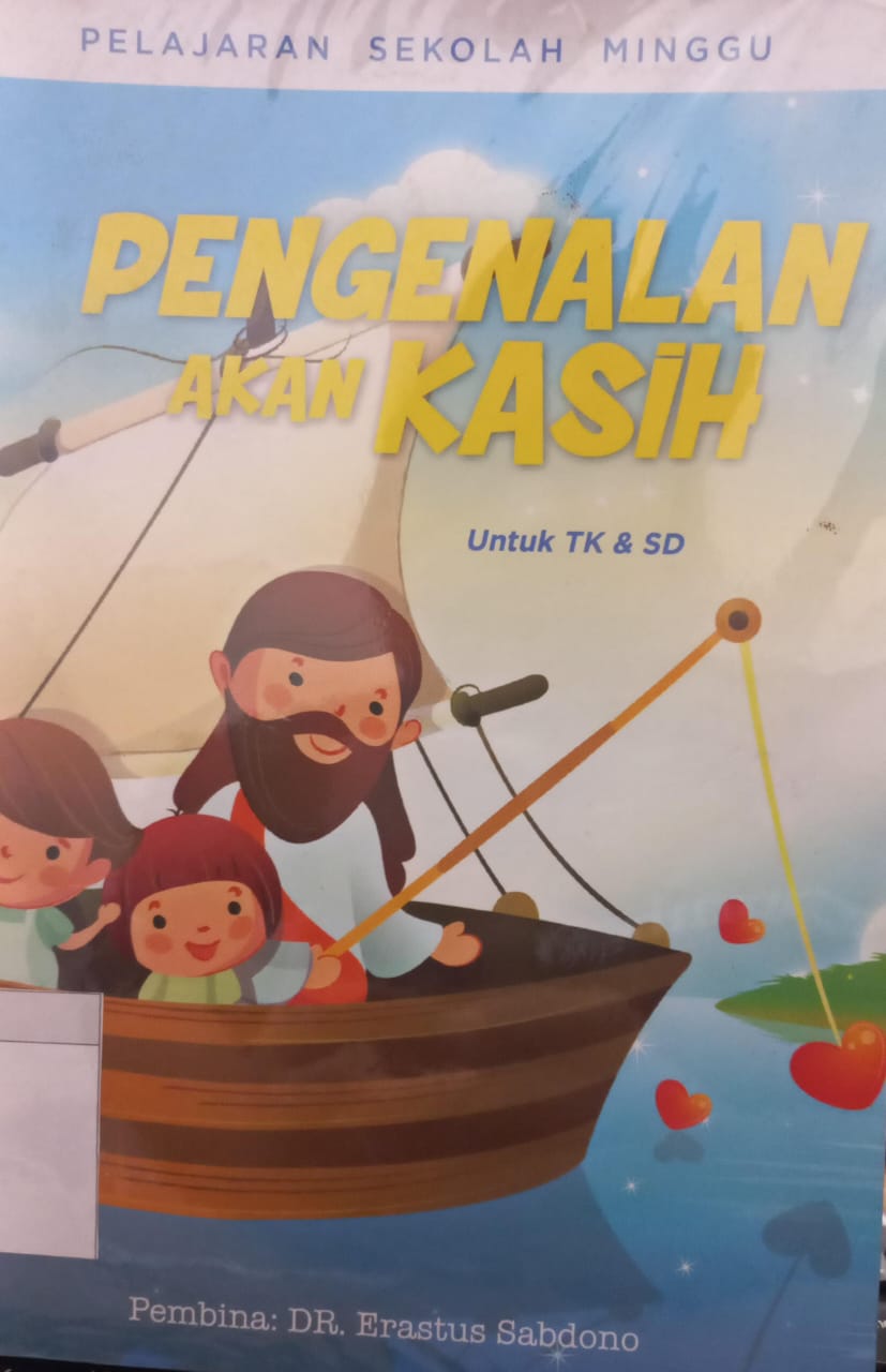 Pelajaran Sekolah Minggu untuk TK & SD; Pengenalan Akan Kasih