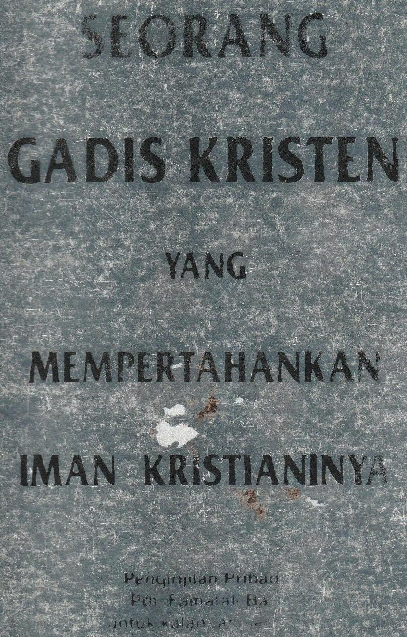 Seorang Gadis Kristen yang Mempertahankan Iman Kristennya