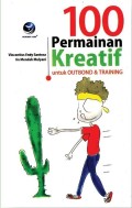 100 Permainan Kreatif untuk OUTBONF & TRAINING