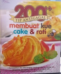 Image of 200 ++ Tip Antigagal Membuat kue cake & roti