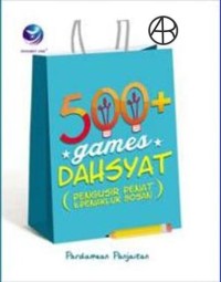 Image of 500+ Games Dahsyat : pengusir penat dan penakluk bosan