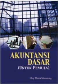 Image of Akuntansi Dasar (Untuk Pemula)
