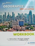 All About Geography Urban Living secondary Two; Workbook