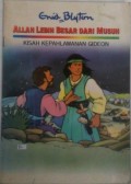 Allah Lebih Besar Dari Musuh; Kisah Kepahlawanan Gideon