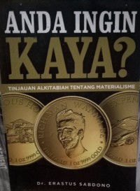 Image of Anda Ingin Kaya? : Tinjauan Alkitabiah Tentang Materialisme