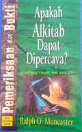 Apakah Alkitab Dapat Dipercaya?