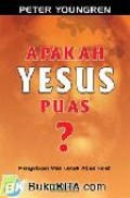 Apakah Yesus Puas?