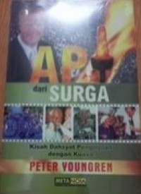 Image of Api dari Surga; Kisah Dahsyat Penginjilan dengan Kuasa