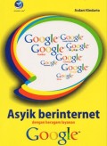 Asyik Berinternet dengan Beragam Layanan Google