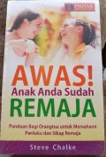 Awas! Anak Anda Sudah Remaja