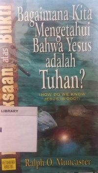 Image of Bagaimana kita mengetahui Bahwa Yesus adalah Tuhan?