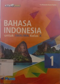 Image of Bahasa Indonesia untuk SMA/MA Kelas X