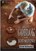 Belajar Goblok Dari Bob Sadino
