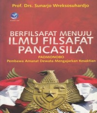 Image of Berfilsafat Menuju Ilmu Filsafat Pancasila