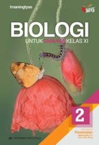 Image of Biologi untuk SMA/MA Kelas XI 2; Kelompok Peminatan