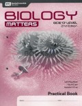Biology Matters; Practical Book