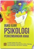 Buku Ajar; Psikologi Perkembangan Anak