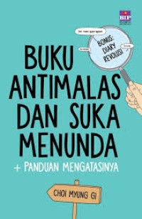 Image of Buku Antimalas Dan Suka Menunda + Panduan Mengatasinya