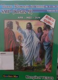 Buku Guru; Mengikut Yesus, SMP (kelas 9) Tunas Remaja (14 Tahun)