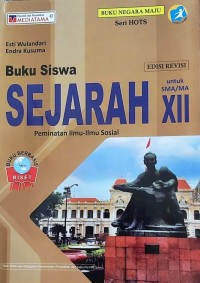 Image of Buku Siswa; Sejarah untuk SMA/MA XII