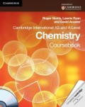 Cambridge International AS and A Level Chemistry; Coursebook