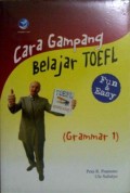 Cara Gampang Belajar TOEFL: Fun & Easy (Grammer 1)
