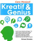 Cara Menjadi Kreatif Dan Genius