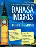 Cara Taktis Memahami Teks Bahasa Inggris & Tofel Reading