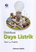 Distribusi Daya Listrik : Teori Dan Praktik