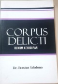 Corpus Delicti : Hukum Kehidupan