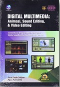 Digital Multimedia: Animasi, Sound Editing, & Video Editing