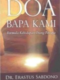 Doa Bapa Kami : Formula Kehidupan Orang Percaya