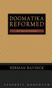 Image of Dogmatika Reformed; Allah dan Penciptaan, Jilid 2