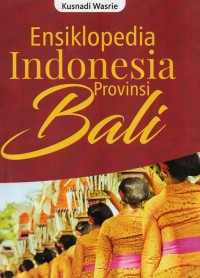 Image of Ensiklopedia Indonesia Provinsi Bali