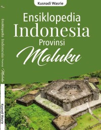 Image of Ensiklopedia Indonesia Provinsi Maluku