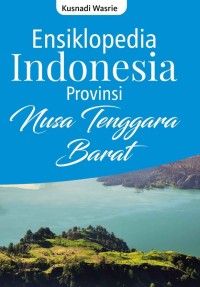 Image of Ensiklopedia Indonesia Provinsi Nusa Tenggara Barat