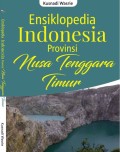Ensiklopedia Indonesia Provinsi Nusa Tenggara Timur