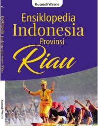 Image of Ensiklopedia Indonesia Provinsi Riau