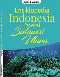 Image of Ensiklopedia Indonesia Provinsi Sulawesi Utara