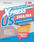 Erlangga X-Press US SMA/MA Bahasa Indonesia