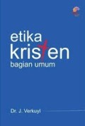 Etika Kristen; Bagian Umum