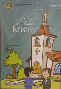 Image of Etika Kristen SMAK Kelas X; Buku Teks Utama Siswa, Fase E
