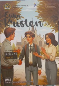 Image of Etika Kristen SMAK Kelas XI; Buku Teks Utama Siswa, Fase F