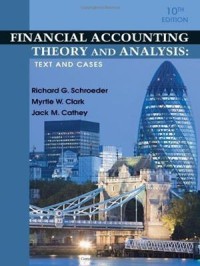 Image of Financial Accounting Theory and Analysis; Text And Cases