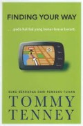 Finding Your Way; ... pada hal-hal yang benar-benar berarti