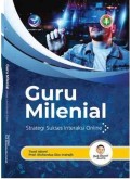 Guru Milenial : Strategi Sukses Interaksi Online