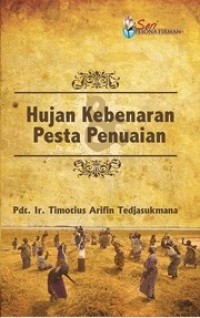 Image of Hujan Kebenaran Pesta Penuaian