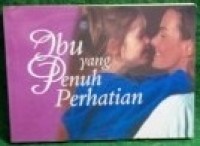 Image of Ibu yang Penuh Perhatian