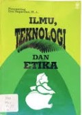 Ilmu Teknologi Dan Etika